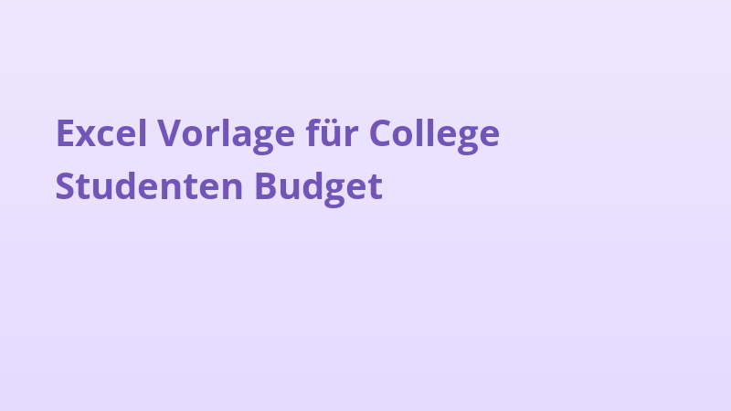 Excel Vorlage für College Studenten Budget