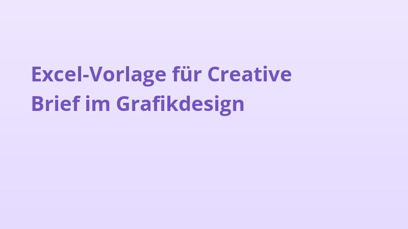 Excel-Vorlage für Creative Brief im Grafikdesign