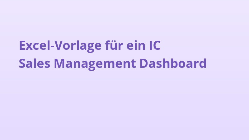 Excel-Vorlage für ein IC Sales Management Dashboard