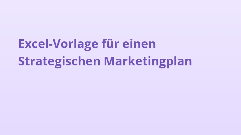 Excel-Vorlage für einen Strategischen Marketingplan