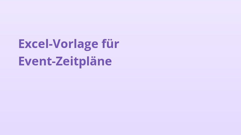 Excel-Vorlage für Event-Zeitpläne