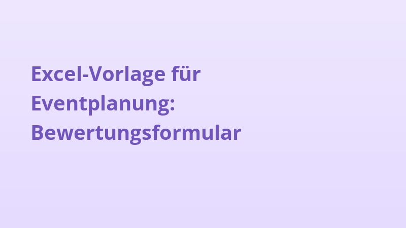 Excel-Vorlage für Eventplanung: Bewertungsformular
