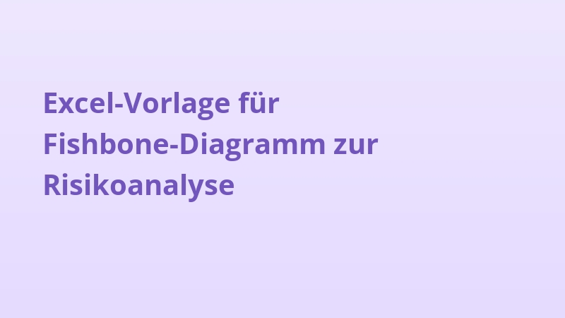 Excel-Vorlage für Fishbone-Diagramm zur Risikoanalyse