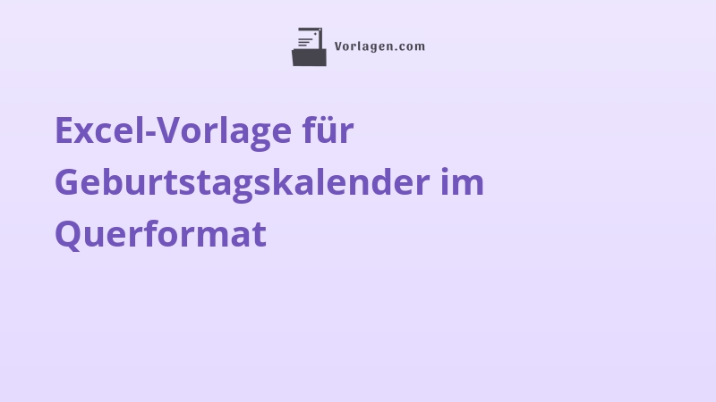 Excel-Vorlage für Geburtstagskalender im Querformat