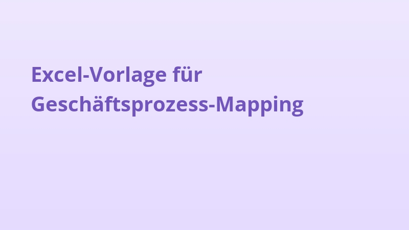 Excel-Vorlage für Geschäftsprozess-Mapping