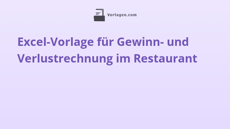 Excel-Vorlage für Gewinn- und Verlustrechnung im Restaurant
