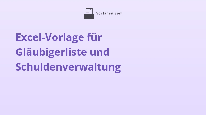 Excel-Vorlage für Gläubigerliste und Schuldenverwaltung