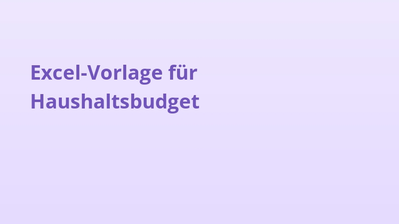 Excel-Vorlage für Haushaltsbudget