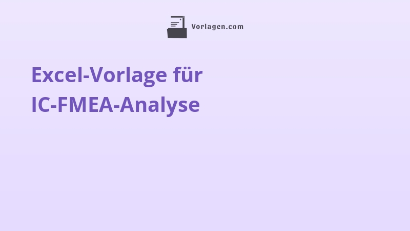 Excel-Vorlage für IC-FMEA-Analyse