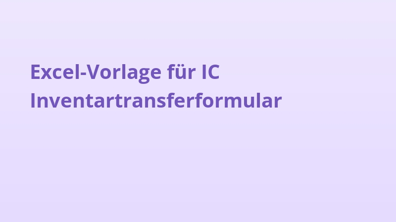 Excel-Vorlage für IC Inventartransferformular