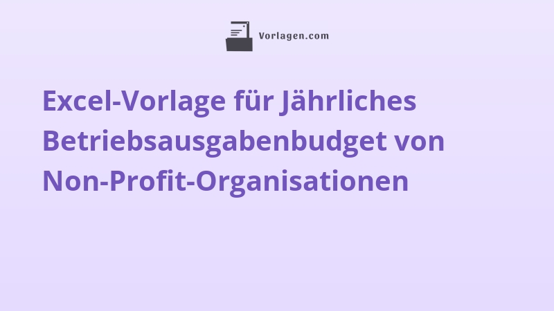 Excel-Vorlage für Jährliches Betriebsausgabenbudget von Non-Profit-Organisationen