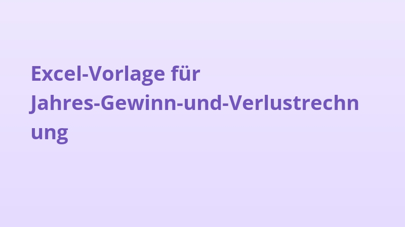 Excel-Vorlage für Jahres-Gewinn-und-Verlustrechnung