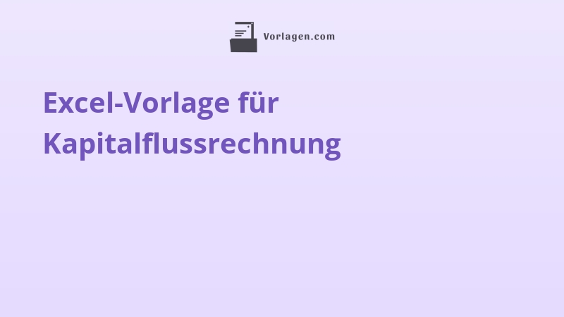 Excel-Vorlage für Kapitalflussrechnung