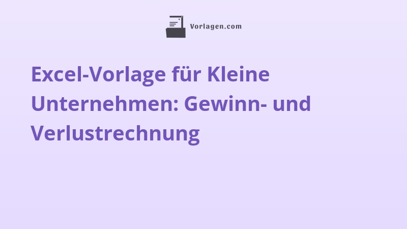 Excel-Vorlage für Kleine Unternehmen: Gewinn- und Verlustrechnung