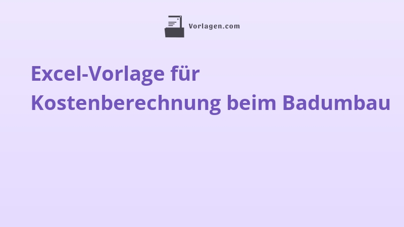 Excel-Vorlage für Kostenberechnung beim Badumbau