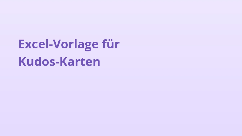 Excel-Vorlage für Kudos-Karten