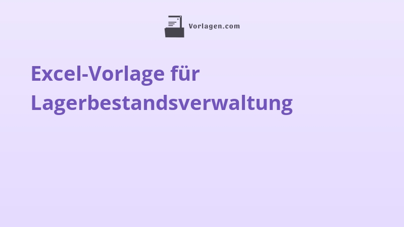 Excel-Vorlage für Lagerbestandsverwaltung