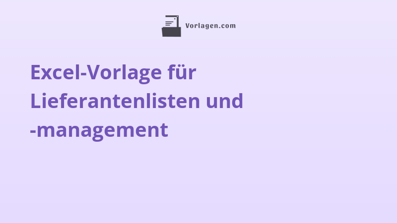 Excel-Vorlage für Lieferantenlisten und -management