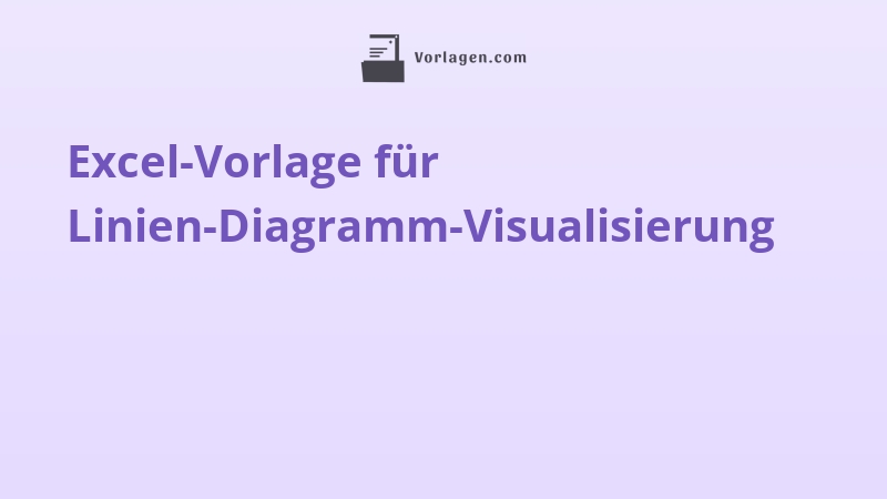 Excel-Vorlage für Linien-Diagramm-Visualisierung