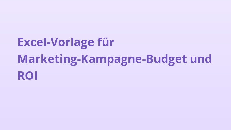Excel-Vorlage für Marketing-Kampagne-Budget und ROI