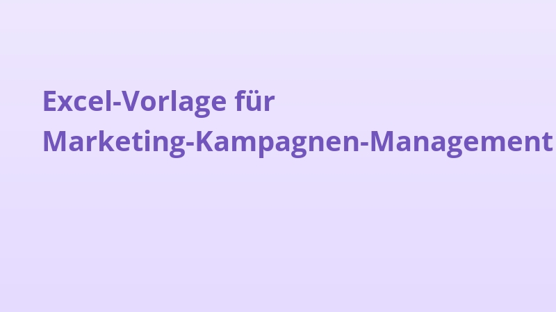 Excel-Vorlage für Marketing-Kampagnen-Management