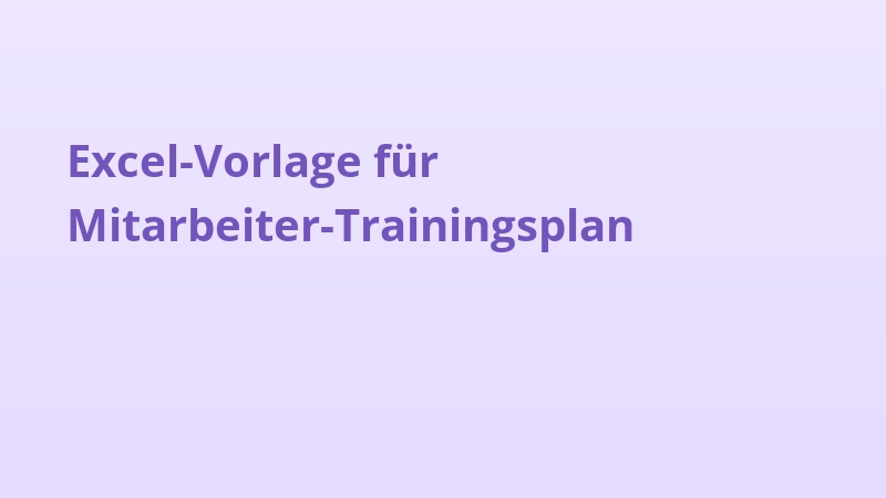 Excel-Vorlage für Mitarbeiter-Trainingsplan