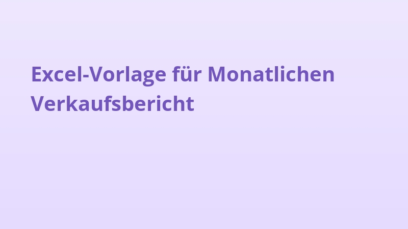 Excel-Vorlage für Monatlichen Verkaufsbericht