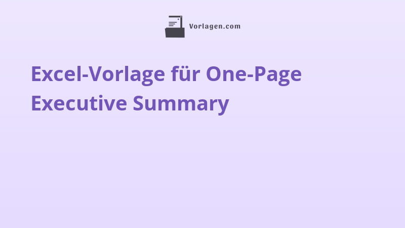 Excel-Vorlage für One-Page Executive Summary