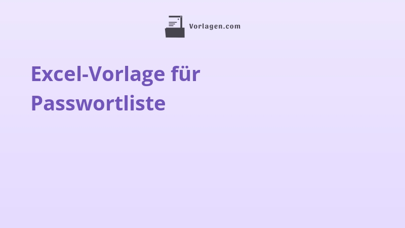 Excel-Vorlage für Passwortliste