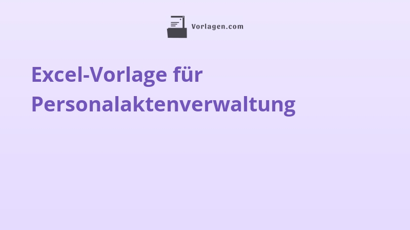 Excel-Vorlage für Personalaktenverwaltung