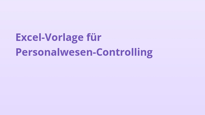 Excel-Vorlage für Personalwesen-Controlling