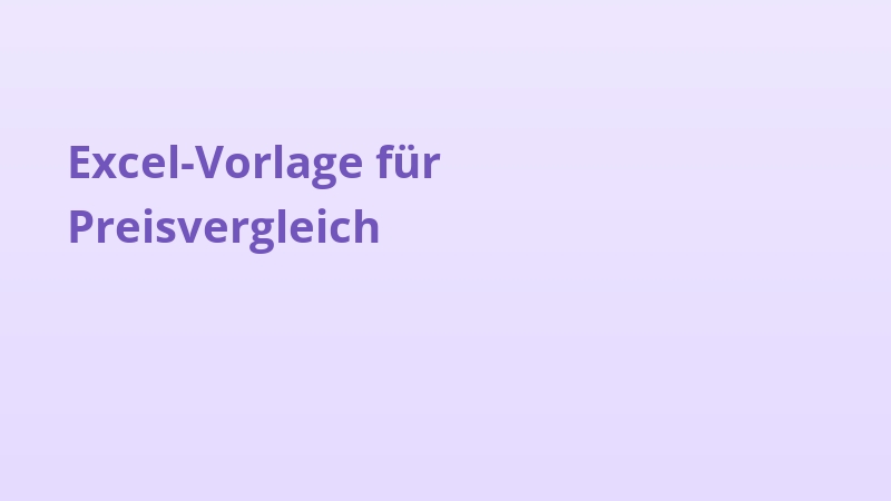 Excel-Vorlage für Preisvergleich