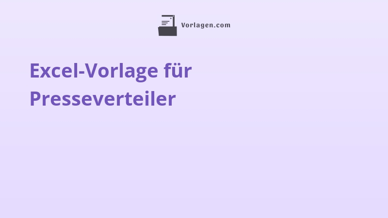 Excel-Vorlage für Presseverteiler