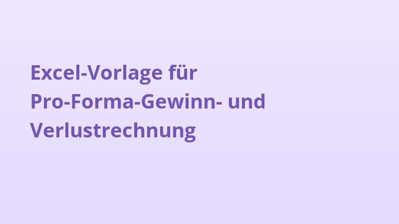 Excel Vorlage für Pro-Forma-Gewinn- und Verlustrechnung