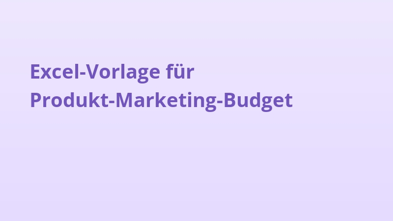 Excel-Vorlage für Produkt-Marketing-Budget