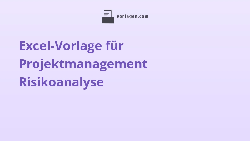 Excel-Vorlage für Projektmanagement Risikoanalyse