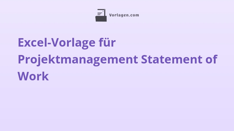 Excel-Vorlage für Projektmanagement Statement of Work