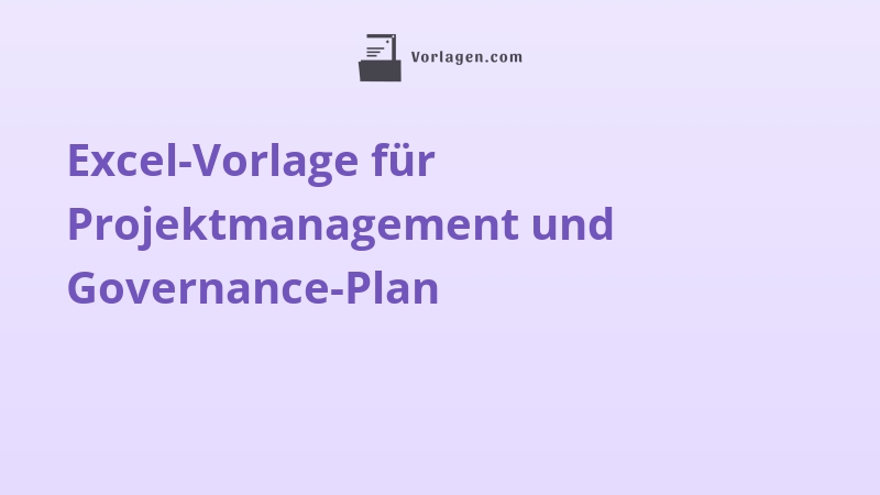 Excel-Vorlage für Projektmanagement und Governance-Plan