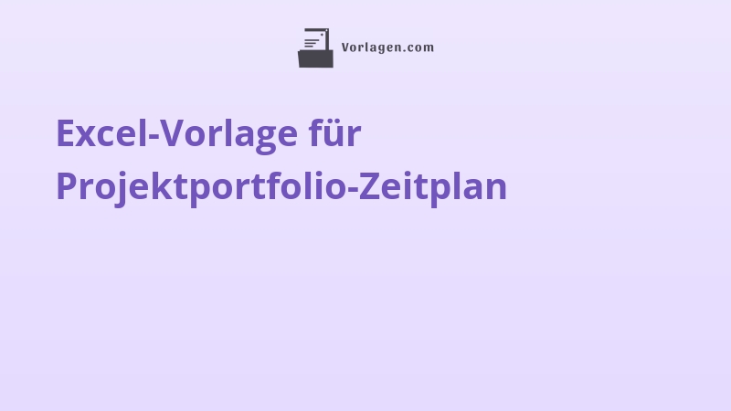 Excel-Vorlage für Projektportfolio-Zeitplan