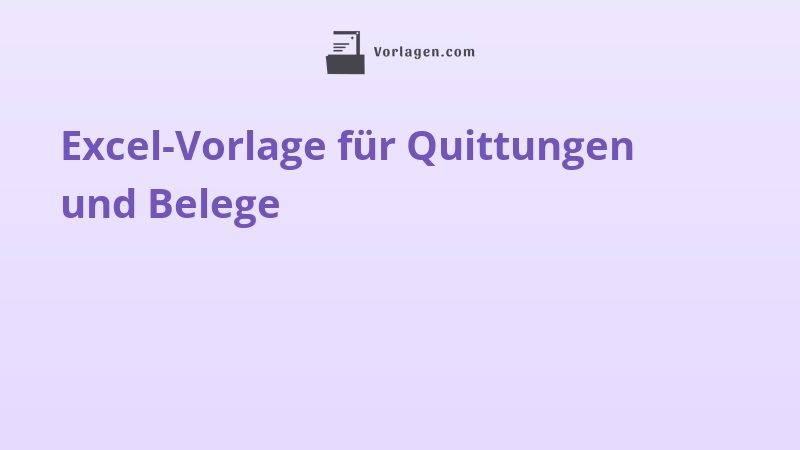 Excel-Vorlage für Quittungen und Belege