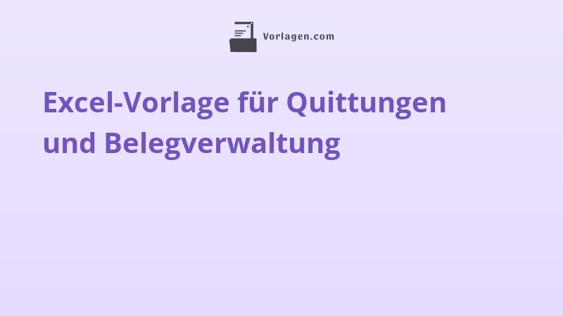 Excel-Vorlage für Quittungen und Belegverwaltung