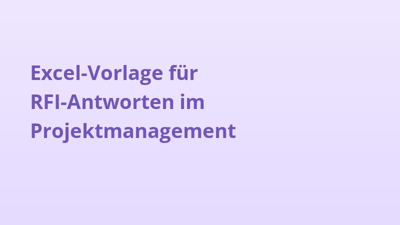 Excel-Vorlage für RFI-Antworten im Projektmanagement