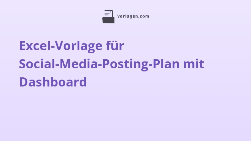 Excel-Vorlage für Social-Media-Posting-Plan mit Dashboard