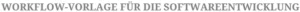 excel-vorlage-fuer-softwareentwicklung-und-workflow-management