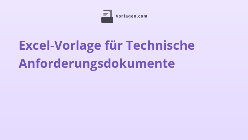 Excel-Vorlage für Technische Anforderungsdokumente