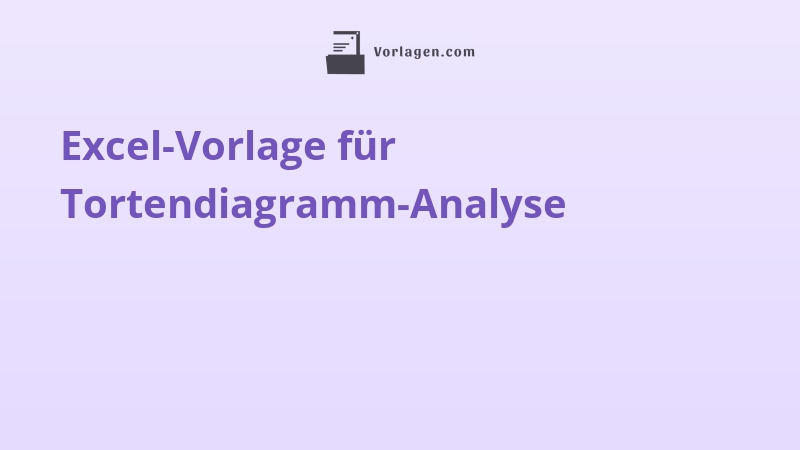 Excel-Vorlage für Tortendiagramm-Analyse