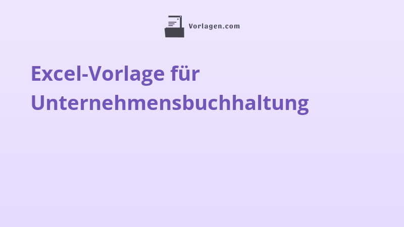 Excel-Vorlage für Unternehmensbuchhaltung