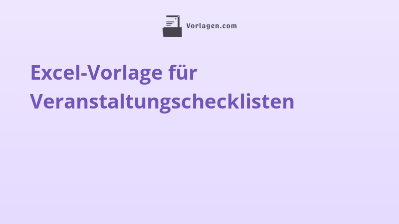 Excel-Vorlage für Veranstaltungschecklisten