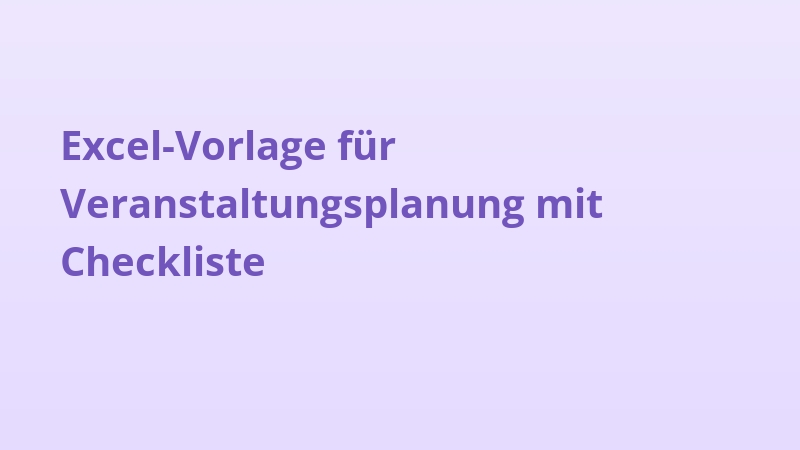 Excel-Vorlage für Veranstaltungsplanung mit Checkliste