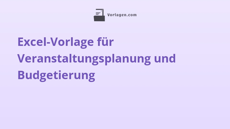 Excel-Vorlage für Veranstaltungsplanung und Budgetierung